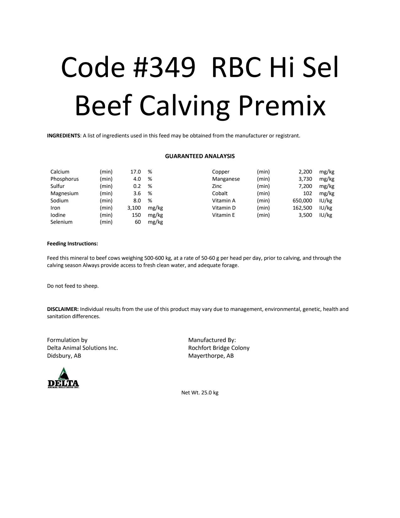 Code #349 RBC Hi Sel Beef Calving Premix